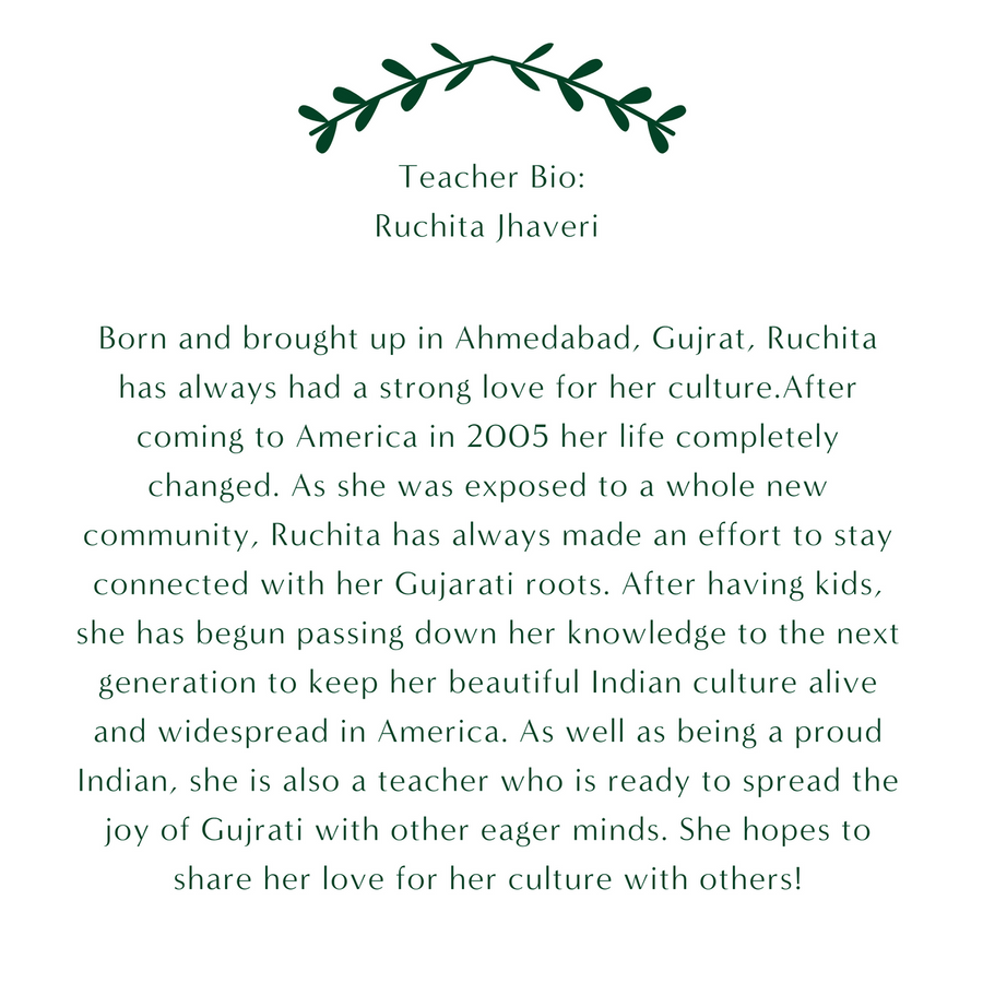 Gujarati KIDS LEVEL 2 with Ruchita (Sundays 1:30pm EST) (Winter 24)