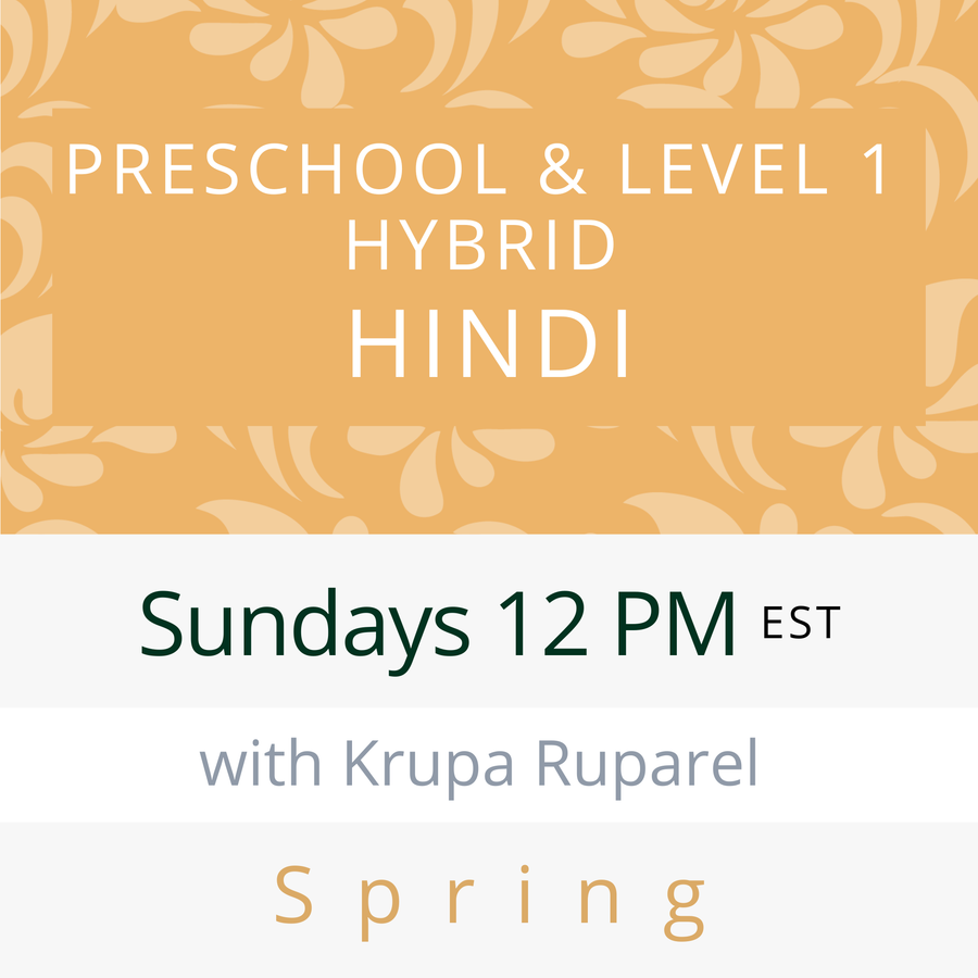 Hindi PRESCHOOL / LEVEL 1 with Krupa (Sundays 12pm EST) (Spring 26)
