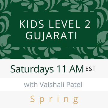 Gujarati PRESCHOOL with Vaishali (Saturdays 12pm EST) (Spring 26)