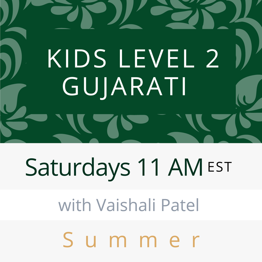 Gujarati PRESCHOOL with Vaishali (Saturdays 12pm EST) (Summer 26)