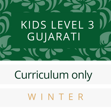 GUJARATI Level 3 (Winter 2022 Curriculum only)